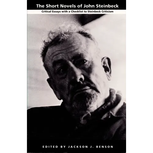 The Short Novels of John Steinbeck: Critical Essays with a Checklist to Steinbeck Criticism