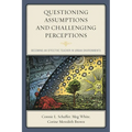 Questioning Assumptions and Challenging Perceptions: Becoming an Effective Teacher in Urban Environments