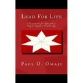 Lead For Life: 7 Essentials for Upright & High-Impact Leadership