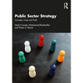 Public Sector Strategy: Concepts, Cases and Tools