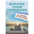 Expand Your Horizons: Travel Experiences While Serving Others