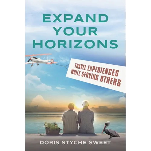 Expand Your Horizons: Travel Experiences While Serving Others