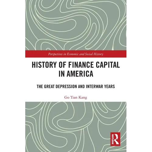 History of Finance Capital in America: The Great Depression and Interwar Years