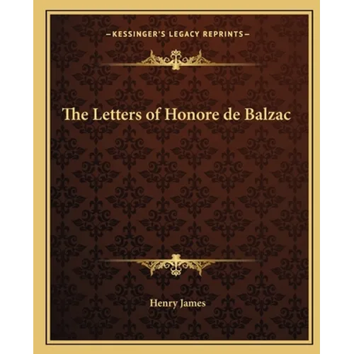 The Letters of Honore de Balzac
