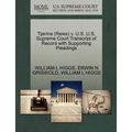 Tijerina (Reies) V. U.S. U.S. Supreme Court Transcript of Record with Supporting Pleadings