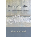 Tears of Jupiter: The Cosmos and the Camino