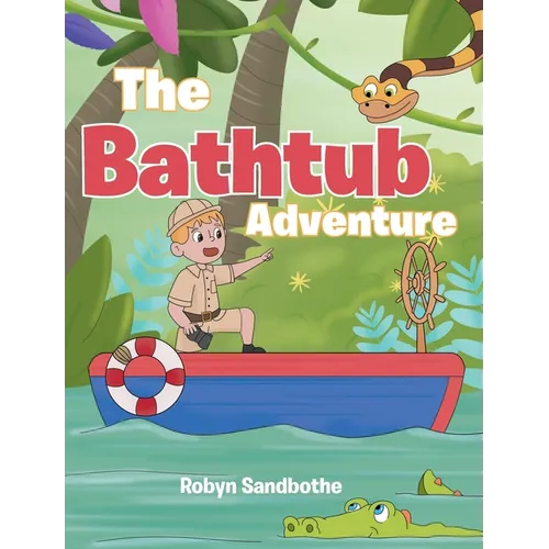 The Bathtub Adventure