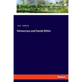 Democracy and Social Ethics