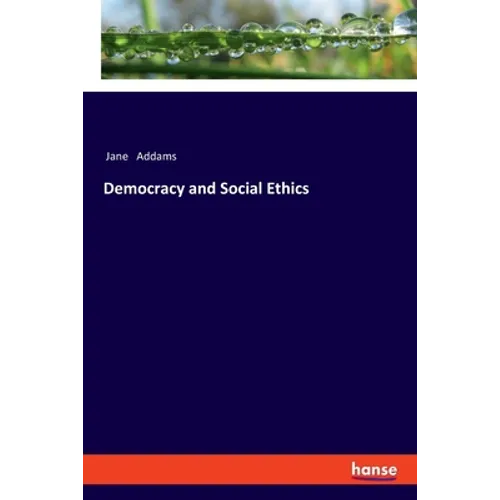 Democracy and Social Ethics