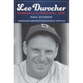 Leo Durocher: Baseball's Prodigal Son