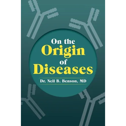On the Origin of Diseases