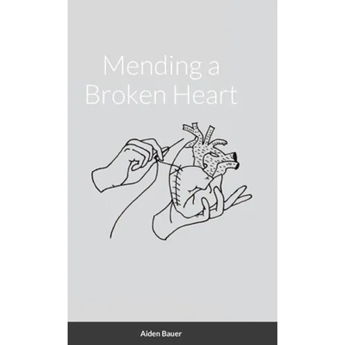 Mending a Broken Heart