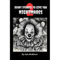 Scary Stories To Give You Nightmares 2