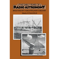 The Early Years of Radio Astronomy: Reflections Fifty Years After Jansky's Discovery