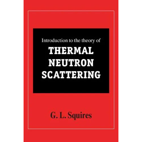 Introduction to the Theory of Thermal Neutron Scattering
