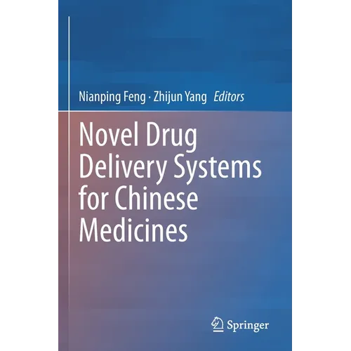 Novel Drug Delivery Systems for Chinese Medicines