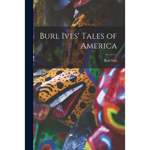 Burl Ives' Tales of America