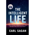 The Intelligent Life (Illustrated, Refined and Edited)