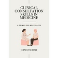 Clinical Consultation Skills in Medicine: A Primer for MRCP PACES