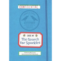 The Search for Sparkles: A Mystery Club Adventure