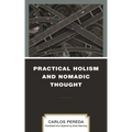 Practical Holism and Nomadic Thought