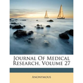 Journal Of Medical Research, Volume 27