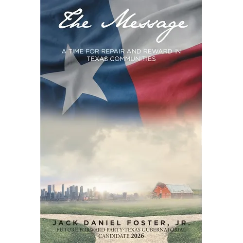 The Message: A Time for Repair and Reward in Texas Communities