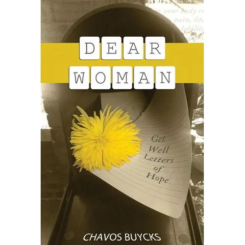 Dear Woman: Get Well Letters of Hope