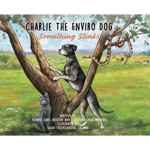 Charlie The Enviro Dog: Something Stinks