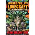 Howard Phillips Lovecraft: Dreamer on the Nightside