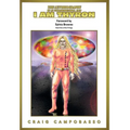 The Autobiography of an Extraterrestrial Saga: I Am Thyron