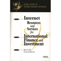 Internet Resources and Services for International Finance and Investment