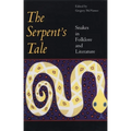 Serpent's Tale: Snakes in Folklore and Literature