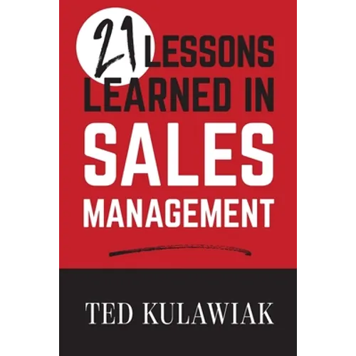 21 Lessons Learned in Sales Management