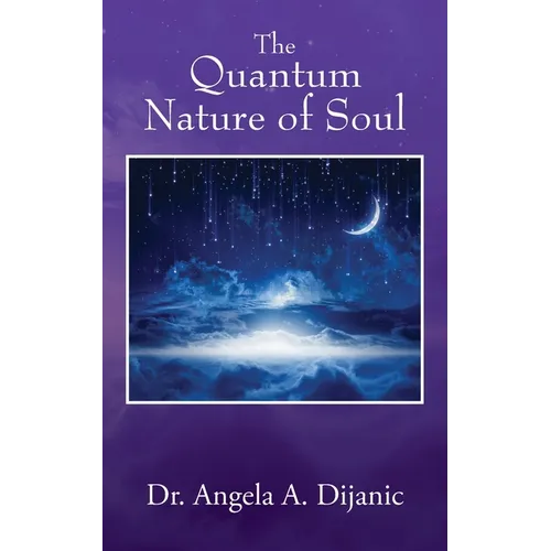 The Quantum Nature of Soul
