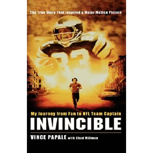 Invincible: My Journey from Fan to NFL Team Captain