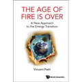 The Age of Fire Is Over