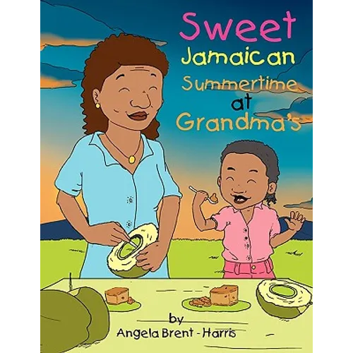 Sweet Jamaican Summertime At Grandma's