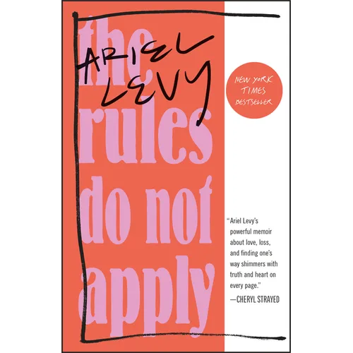 The Rules Do Not Apply: A Memoir