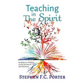 teaching in the spirit