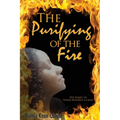 The Purifying of The Fire