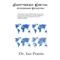 Shattered Earth: Approaching Extinction