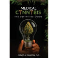 Medical Cannabis: The Definitive Guide