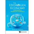 The Hydrogen Economy: Fundamentals, Technology, Economics: The: Fundamentals