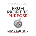 From Profit to Purpose: How to switch from your corporate career to the not-for-profit sector in four easy steps