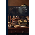 Life Of Honoré De Balzac
