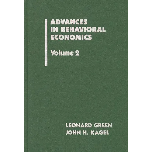 Advances in Behavioral Economics, Volume 2