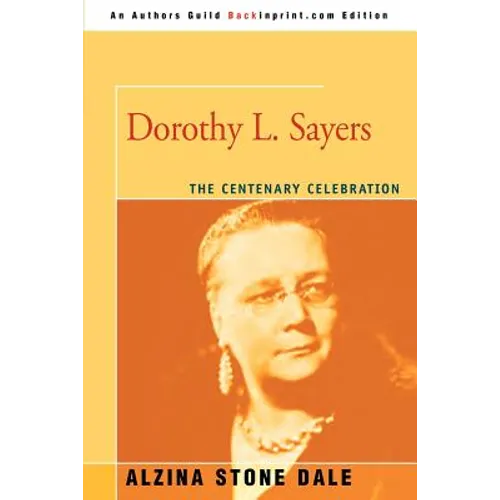 Dorothy L. Sayers: The Centenary Celebration