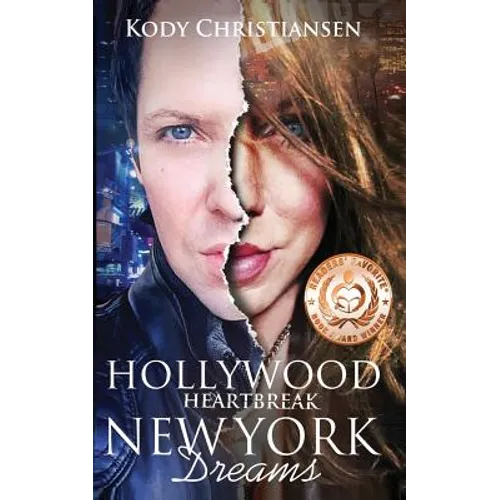 Hollywood Heartbreak New York Dreams