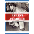Enfant Terrible: The Times and Schemes of General Elliott Roosevelt